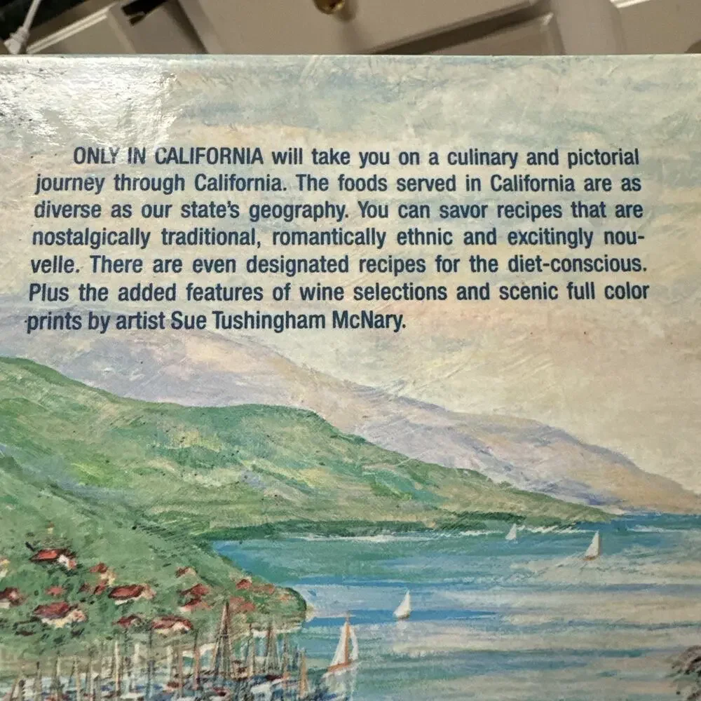 Only in California: Recipes That Capture the Spirit and Lifestyle‎